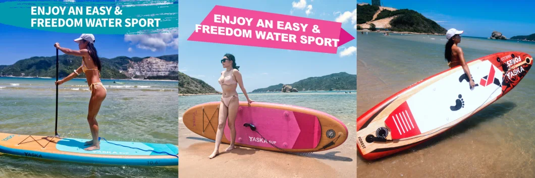 Yaska OEM Custom Drop Stitch PVC Stand up Paddle Board All Round Inflatable Surf Paddle Board